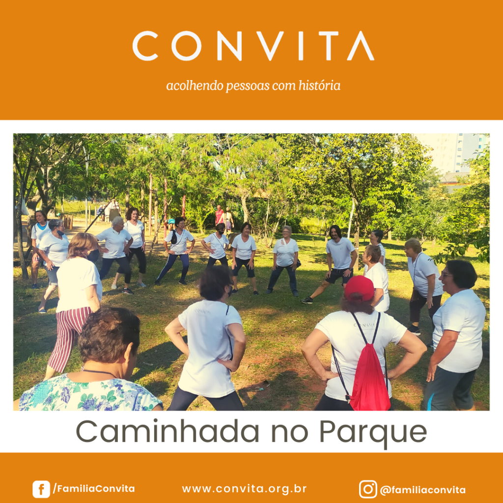Desde março, o Convita está realizando mensalmente a atividade Caminhada no Parque, com foco na saúde e na visibilidade de uma velhice ativa.